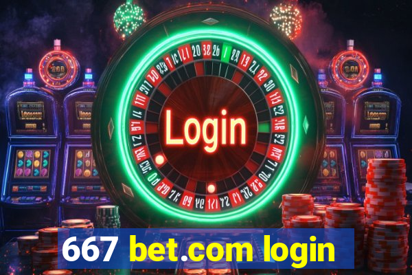 667 bet.com login